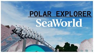 POLAR EXPLORER  SEAWORLD NEW ORLEANS  CINEMATICS amp POV  THEME PARK TYCOON 2 [upl. by Irehj743]