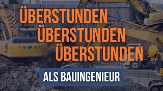 Als Bauüberwacher oder Bauleiter dreistelliges Überstundenkonto Vorsicht vor Verfall [upl. by Noivert]