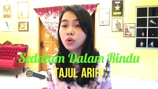 Wani Kayrie  SEDALAM DALAM RINDU Tajul [upl. by Inotna]