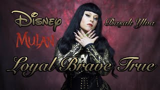 Loyal Brave True  Disney disney mulan disneycover loyalbravetrue [upl. by Candace]