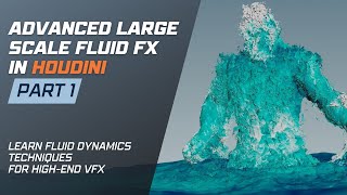 TRAILER Advanced Large Scale Fluid FX in Houdini  Part 1 Learn Fluid Techniques for HighEnd VFX [upl. by Ennylcaj179]