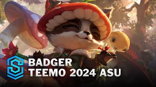 Badger Teemo 2024 ASU Skin Spotlight  League of Legends [upl. by Ulrika]