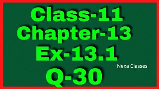 Ex131 Q30 Class 11  Limits and Derivatives  Math Q 30 Ex 131 Class 11  Class11 Ex 131 Q30 [upl. by Ybok]