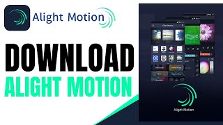 How To Download Alight Motion On PC  Easy Guide 2024 [upl. by Pebrook]