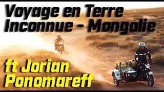 VOYAGE EN TERRE INCONNUE ► FT JORIAN PONOMAREFF ► MONGOLIE ► ÉPISODE 1 ►ENGL SUBS [upl. by Tien]