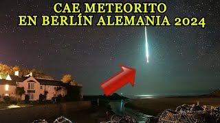 Cae METEORITO del Cielo en Berlín Alemania hoy 20 enero 2024 Bólido cae un Asteroide en Berlín ayer [upl. by Mariann]