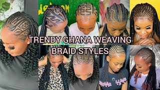 Trendy designer Ghana weaving braids styles  Ghana weaving hairstyles for ladies  Cornrows [upl. by Eelrahc]