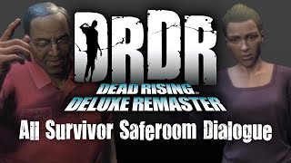 Dead Rising Deluxe Remaster All Survivor Dialogue For Reaching The Saferoom [upl. by Daniels563]