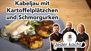 Jeder kocht  Kabeljau mit Kartoffelplätzchen und Schmorgurken [upl. by Carmella]