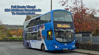 Full Route Visuals 324 Meltham Broadlands To Huddersfield [upl. by Adarbil]