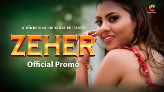 Zeher  Official Promo I Streaming Now I Cineprime App [upl. by Nedac]