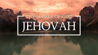 quotJehovah SelfExistent Onequot  642023 [upl. by Issac]