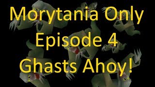 OSRS Morytania Only Ironman Episode 4  Ghasts Ahoy [upl. by Anrol]