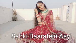 Sabki Baaratein aayi  Wedding Choreography  Dance cover by Ritika Rana [upl. by Bachman869]