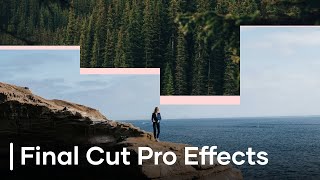 How To Use Effects In Final Cut Pro X [upl. by Scheer]