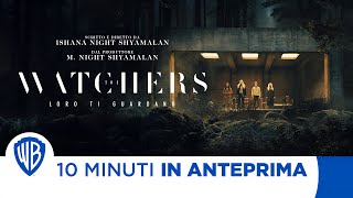 10 Minuti in Anteprima  The Watchers [upl. by Enaelem]