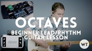 Octaves  Beginner Lead amp Rhythm Guitar Lesson [upl. by Hyps]