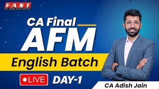 CA Final AFM English Batch  Lecture 1 Basics of AFM [upl. by Canning]