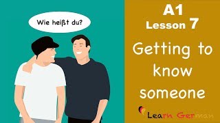 Learn German  Getting to know someone  kennenlernen  German for beginners  A1  Lesson 7 [upl. by Olyhs405]