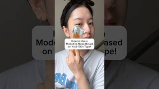 How to Use a Modeling Mask Based On Your Skin Type [upl. by Ynaffyt186]