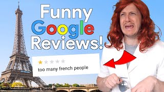 Funny Google Reviews  The Eiffel Tower [upl. by Nella192]