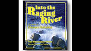 Into The Raging River [upl. by Emery]