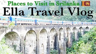 Srilanka travel series Ella travel vlog little Adams peak nine arches bridge [upl. by Eirok489]