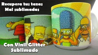 Recupera tus Tazas mal sublimadas con vinil glitter sublimado [upl. by Ailahk235]