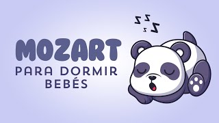 🌙 Mozart para Bebés Música para Dormir Bebés Cancion de Cuna de Mozart [upl. by Stich]