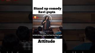 Ravi gupta stand up comedy  attitude  dost  har mal 5 rupey  taxy standupcomedy ravigupta [upl. by Etnoel]