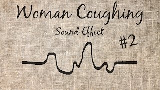 Woman Coughing Sound Effect  2 [upl. by Photima]