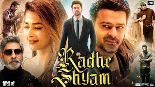 Radhe Shyam Full Movie I Prabhas I Pooja Hegde I Jayaram I Jagapathi Babu  Review amp Facts [upl. by Treharne651]