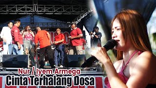 Cinta Terhalang Dosa  Nur  Iyem   Armega Music [upl. by Torr]