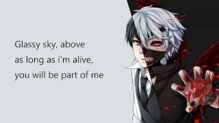 Glassy Sky Lyrics  Tokyo Ghoul OST [upl. by Goldsmith]