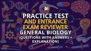 Practice Test amp Entrance Exam Reviewer  General Biology  Q amp A  Explanation  LET  UPCAT  PNPA [upl. by Drus]