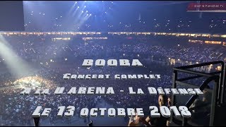 BOOBA  CONCERT COMPLET A LA UARENA DE LA DEFENSE LE 131018  GUESTS BY MADIN PARADISE VISION [upl. by Faust299]