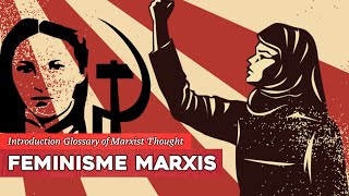 GLOSARIUM MARXISME 20 Feminisme Marxis Perempuan radikal kelas pekerja [upl. by Nnylirak]