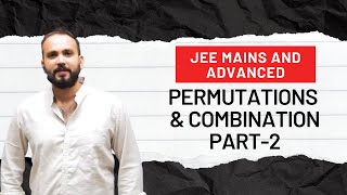 2 PERMUTATION AND COMBINATION  BASICS  TIE AND GAP METHOD  JEE MAINS AND ADVANCED [upl. by Astera]