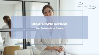 ¿Qué es la Mesoterapia Capilar [upl. by Dalila]