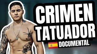 El Crimen del Tatuador España 2019 🇪🇦 Documental [upl. by Merrell]