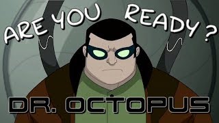 Dr Octopus  Tribute   Are You Ready  HD [upl. by Enilegnave]