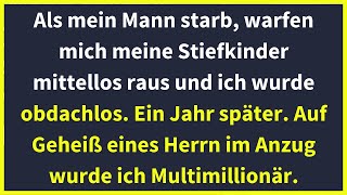 Als mein Mann starb warfen mich meine Stiefkinder mittellos raus und ich wurde obdachlos [upl. by Levin]