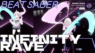 Beat Saber INFINITY RAVE  Walras amp IgikoPop  Expert [upl. by Aunson]