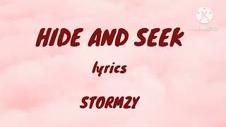 Stormzy  Hide And Seek Lyrics [upl. by Ribble]