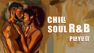 Soul music  Falling in love with you again  Chill rnb soul mix [upl. by Giacopo]