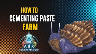 How To Setup A Cementing Paste Farm  Ark Survival Ascended [upl. by Inger]