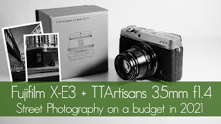 Fujifilm XE3  TTArtisans 35mm f14 Street Photography on a budget in 2021 [upl. by Atirec]