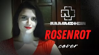 Rammstein  Rosenrot female cover [upl. by Annaet]