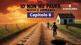 Niccolò Ammaniti  IO NON HO PAURA Audiolibro  Capitolo 6 [upl. by Daph]