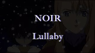 Noir  Lullaby  Karaoke original japanese version extra intro [upl. by Nelag]